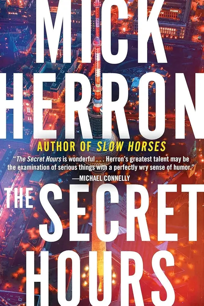The Secret Hours - Mick Herron