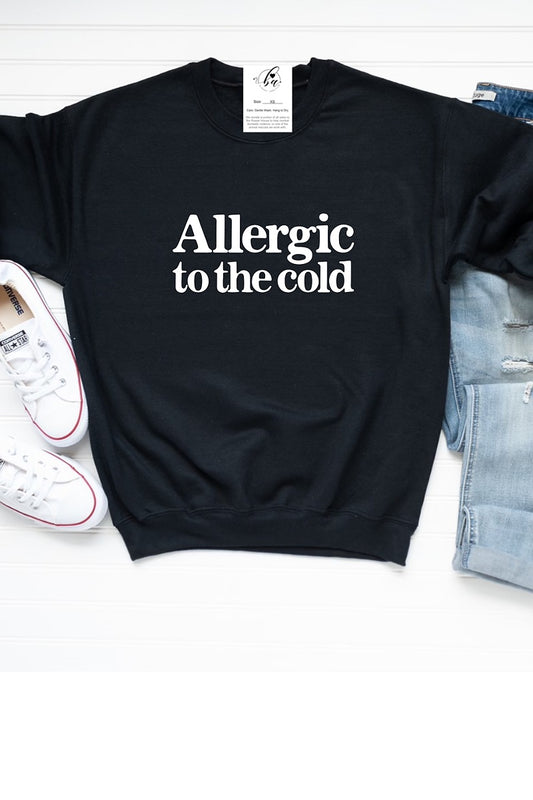Allergic to the Cold Sweatshirt in Black
